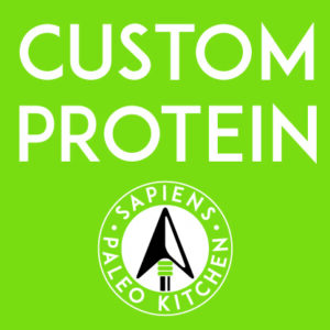 XPS Custom Protein | Paleo Keto AIP Meal Prep